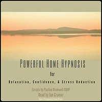 Home Hypnosis Audio. Powerful Home Hypnosis